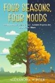 Four Seasons, Four Moods (eBook, ePUB) Four Seasons, Four Moods (eBook, ePUB)