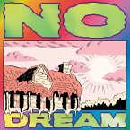 No Dream (Ltd Clear W/Black,White,Green Splatte
