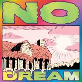 No Dream (Ltd Clear W/Black,White,Green Splatte