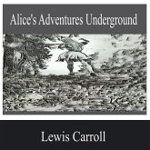 Alice's Adventures Underground (MP3-Download)