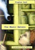 The Music Eaters (eBook, ePUB)