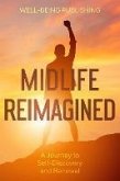 Midlife Reimagined (eBook, ePUB) Midlife Reimagined (eBook, ePUB)