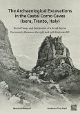 Archaeological Excavations in the Castel Corno Caves (Isera, Trento, Italy) (eBook, PDF) Archaeological Excavations in the Castel Corno Caves (Isera, Trento, Italy) (eBook, PDF)