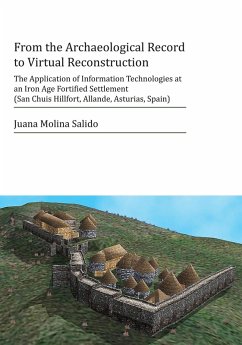 From the Archaeological Record to Virtual Reconstruction (eBook, PDF) - Salido, Juana Molina