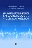 Los electrocardiogramas en cardiología y clínica médica (eBook, ePUB)