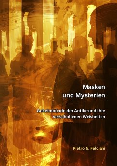 Masken und Mysterien (eBook, ePUB) - Falciani, Piero G.