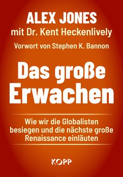 Das große Erwachen (eBook, ePUB) - Jones, Alex; Heckenlively, Kent