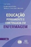 Educação Permanente e Continuada em Enfermagem - 2ª edição (eBook, ePUB)