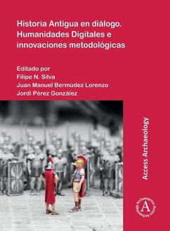 Cover Historia Antigua en diálogo. Humanidades Digitales e innovaciones metodológicas (eBook, PDF)