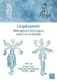 Le gai sçavoir: Mélanges en hommage à Jean-Loïc Le Quellec (eBook, PDF)