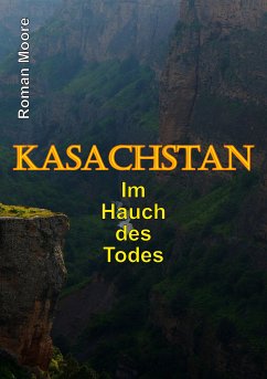 Kasachstan (eBook, ePUB) - Moore, Roman