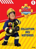 Sam le Pompier - Collection des histoires 1 (eBook, ePUB) Sam le Pompier - Collection des histoires 1 (eBook, ePUB)