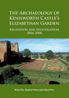 Cover Archaeology of Kenilworth Castle's Elizabethan Garden (eBook, PDF)