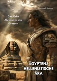 Ägyptens Hellenistische Ära (eBook, ePUB)