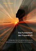 Das Fundament der Frauenkraft (eBook, ePUB)