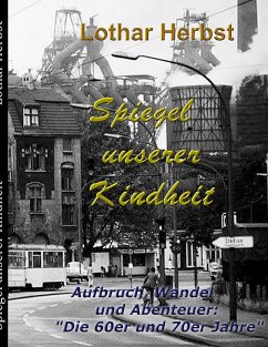 Spiegel unserer Kindheit (eBook, ePUB) - Herbst, Lothar