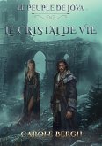 Le Cristal de Vie (eBook, ePUB)