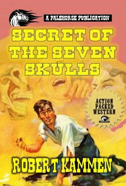 Secret Of The Seven Skulls (eBook, ePUB)