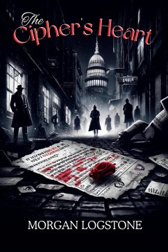 The Cipher's Heart (eBook, ePUB) - Logstone, Morgan