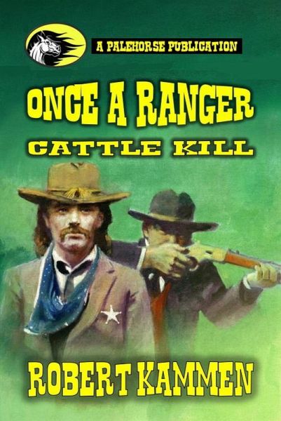 Once a Ranger - Cattle Kill (eBook, ePUB)