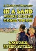 In A Land Where Dreams Come True (eBook, ePUB)