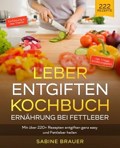 Leber entgiften Kochbuch – Ernährung bei Fettleber (eBook, ePUB) - Brauer, Sabine