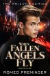 When Fallen Angels Fly (The Arizona... - Bild 1