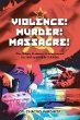 Violence! Murder! Massacre! The Origin,... - Bild 1