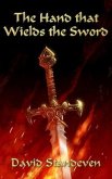 The Hand that Wields the Sword (eBook, ePUB) The Hand that Wields the Sword (eBook, ePUB)