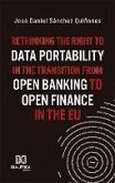 Rethinking the Right to Data Portability in the Transition from Open Banking to Open Finance in the EU (eBook, ePUB)