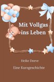 Mit Vollgas ins Leben (eBook, ePUB)