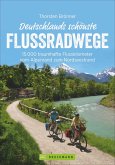 Deutschlands schönste Flussradwege (Mängelexemplar) Deutschlands schönste Flussradwege (Mängelexemplar)