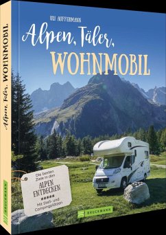 Alpen, Täler, Wohnmobil (Mängelexemplar) - Auffermann, Uli Alpen, Täler, Wohnmobil (Mängelexemplar) - Auffermann, Uli
