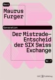 Der Mistrade-Entscheid der SIX Swiss Exchange