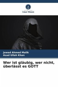 Cover Wer ist gläubig, wer nicht, überlässt es GOTT