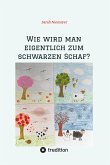 Wie wird man eigentlich zum schwarzen Schaf?