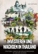 Investieren und Wachsen in Thailand - Bild 1