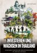 Investieren und Wachsen in Thailand - Bild 1
