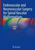 Endovascular and Neurovascular Surgery for Spinal Vascular Malformations