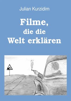 Filme, die die Welt erklären - Kurzidim, Julian