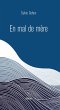 En mal de mère (eBook, ePUB) - Bild 1