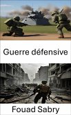 Guerre défensive (eBook, ePUB)