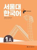 SNU Korean+ 1A Workbook SNU Korean+ 1A Workbook