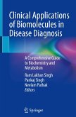 Clinical Applications of Biomolecules in Disease Diagnosis Clinical Applications of Biomolecules in Disease Diagnosis