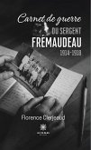 Carnet de guerre du sergent Frémaudeau (eBook, ePUB)