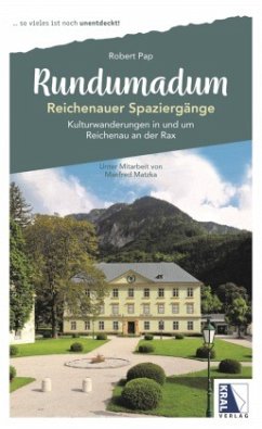 Rundumadum: Reichenauer Spaziergänge - Pap, Johann Robert;Matzka, Manfred