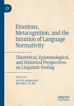 Emotions, Metacognition, and the Intuition of Language Normativity