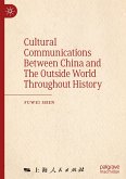 Cultural Communications Between China and The Outside World Throughout History