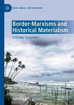 Border-Marxisms and Historical Materialism - Nigam, Aditya