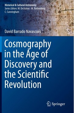 Cosmography in the Age of Discovery and the Scientific Revolution - Barrado Navascués, David